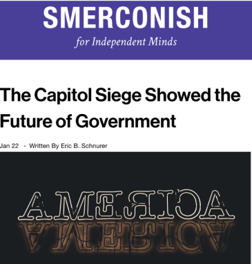 The Capitol Siege Showed the Future of Government